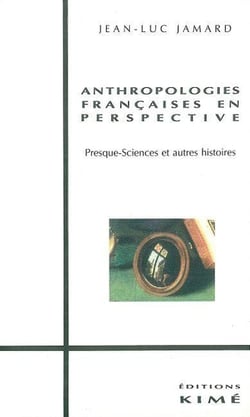 Antropologies francaises en perspective