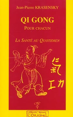 Qi Gong pour chacun - la santé au quotidien