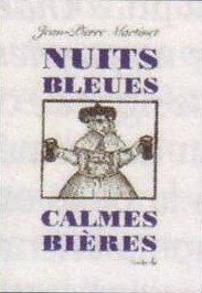 Nuits bleues, calmes bières