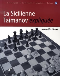 La sicilienne taimanov expliquée