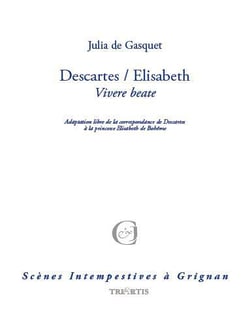 Descartes / Elisabeth - Vivere Beate