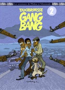 Les aventures de Philou & Mimimaki Tome 2 : taxi-brousse gang bang