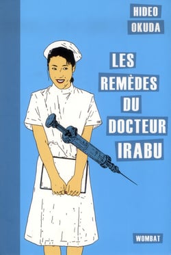 Les remèdes du docteur irabu