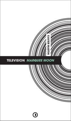 Television : Marquee Moon