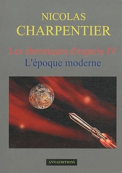Les chroniques d'Esperia t.4 - l'époque moderne