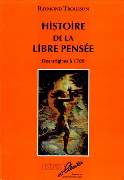 Histoire de la libre pensée - des origines à 1789