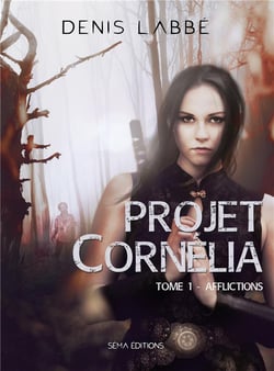 Projet Cornélia t.1 - afflictions