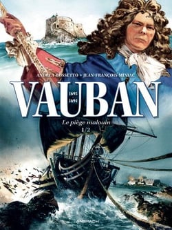 Vauban Tome 1 : Le piège malouin