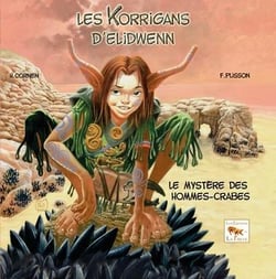 Les korrigans d'Elidwenn t.2 - le mystère des hommes-crabes