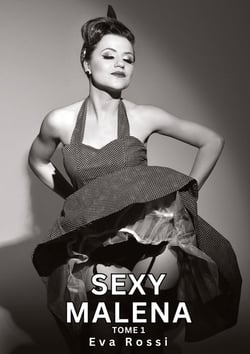 Sexy Malena. Tome 1 : Histoires Érotiques Tabou pour Adultes