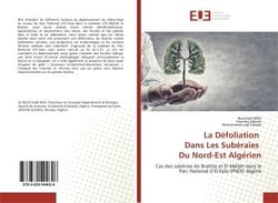 La defoliation dans les suberaies du nord-est algerien - cas des suberaie de brabtia et el-mellah da