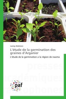 L'étude de la germination des graines d'Arganier