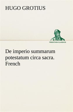 De imperio summarum potestatum circa sacra. french