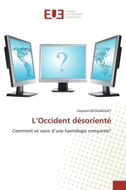 L'Occident désorienté : Comment se saisir d'une hantologie comparée?