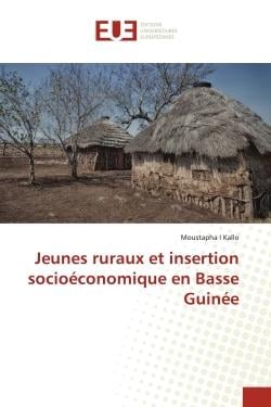 Jeunes ruraux et insertion socioéconomique en Basse Guinée