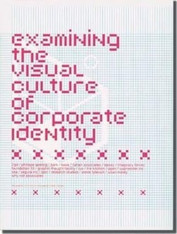 Idn 03 : examining the visual culture of corporate identity