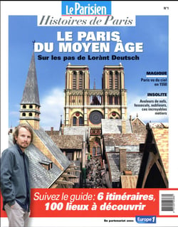 Le paris du moyen âge - sur les pas de lorant deutsch