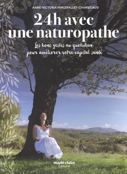 24h avec une naturopathe - les bons gestes au quotidien pour améliorer votre capital santé
