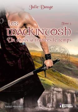 Les mackintosh Tome 3 - un choix à travers le temps