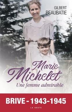 Marie Michelet : une femme admirable