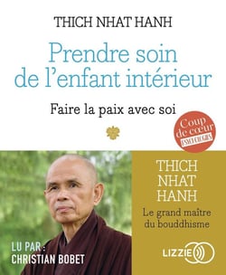 Prendre soin de l'enfant intérieur - faire la paix avec soi