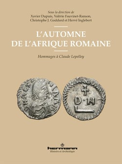 L'automne de l'Afrique romaine : Hommage à Claude Lepelley