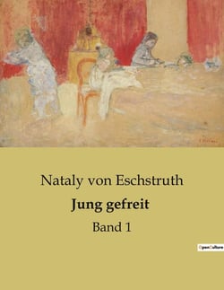 Jung gefreit : Die Suche nach Freiheit in einer Welt voller Zwänge