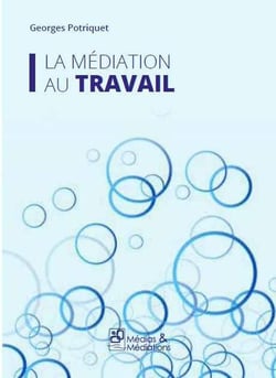 La mediation au travail