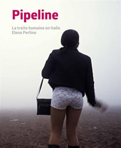Pipeline - la traite humaine en Italie