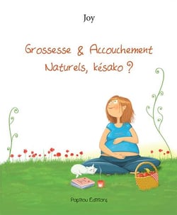 Grossesse & accouchement naturels, késako ?