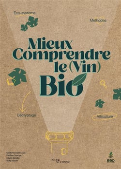 Mieux comprendre le vin bio