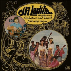 The Golden Era of Sinhalese & Tamil Folk-Pop Music