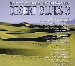Desert blues /vol.3 : entre dunes et savanes