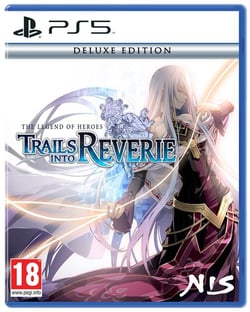 The Legend of Heroes : Trails into Reverie - Deluxe Edition