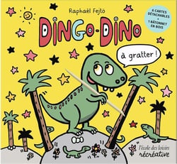 Dingo-Dino à gratter !