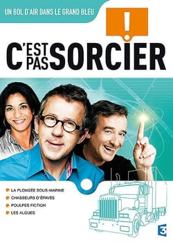 C'est pas sorcier - Un bol d'air dans le grand bleu