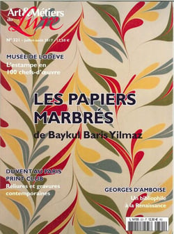 ART ET METIERS DU LIVRE N°321 PAPIERS marbres  BARIS YILMAZ JUILLET/AOUT 2017