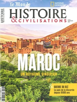 Histoire & Civilisations n.110 : Maroc