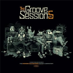 The Groove Sessions Vol. 5 (15 Exclusive Tracks Baked And Cooked At The Chinese Man Records Secret L - Vinyle