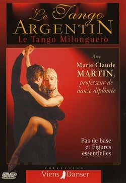 Tango Argentin - Le tango Milonguero