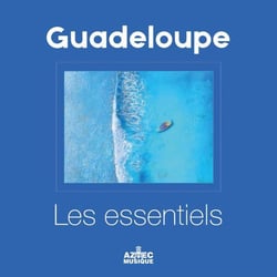 Guadeloupe les essentiels