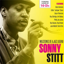 Milestones of a jazz legend / Sonny Stitt