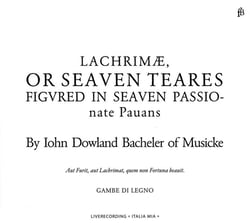 Dowland : Lachrimae, or Seaven teares