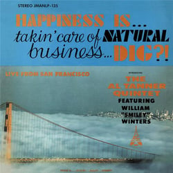 Happiness Is... Takin' Care Of Natural Business... Dig?