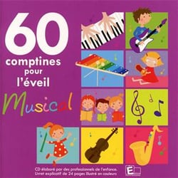 60 comptines pour l'éveil musical