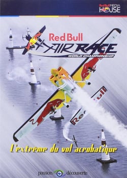 Red Bull Air Race World Championship - L'extrême du vol acrobatique