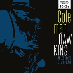 Milestones of a Legend / Coleman Hawkins