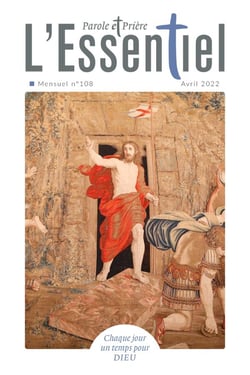 Parole et prière, l'essentiel n.108 : avril 2022