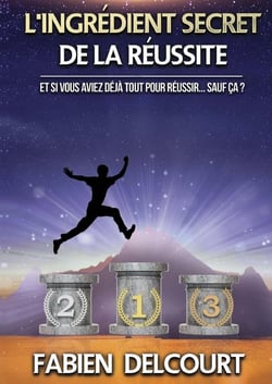 L'ingrédient secret de la réussite