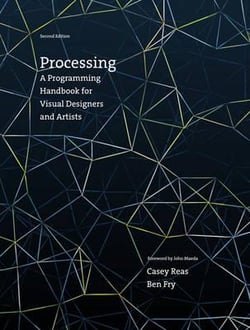 Processing : a programming handbook for visual designers and artists (2e édition)